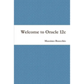 Welcome to Oracle 12c