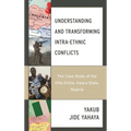 Understanding and Transforming Intra-Ethnic Conflicts: The Case Study of the Offa-Erinle, Kwara State, Nigeria
