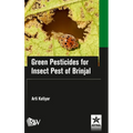 Green Pesticides for Insect Pest of Brinjal