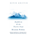 Buddhism & the Twelve Steps: Higher Power