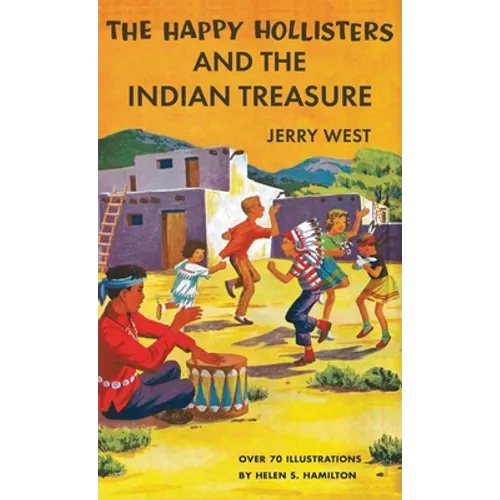 The Happy Hollisters and the Indian Treasure: HARDCOVER Special Edition