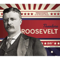 Theodore Roosevelt