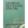 Georgia Petitions 1778-1784