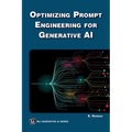 Optimizing Prompt Engineering for Generative AI