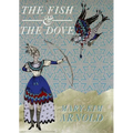 Fish and the Dove