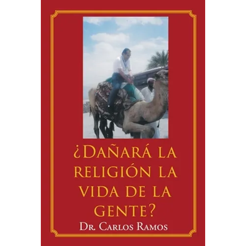 ¿Dañará la religión la vida de la gente?
