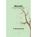 Mehalah: A Story of the Salt Marshes