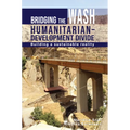 Bridging the Wash Humanitarian-Development Divide: Building a Sustainable Reality