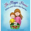 Ethan and Mia's Big Surprise: Tails of Love and Responsibility; Embark on an Imaginative Adventure as Two Children Learn the True Meaning of Caring fo