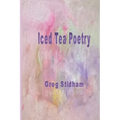 Iced Tea Poetry
