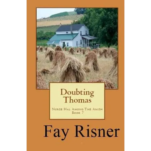 Doubting Thomas: Nurse Hal Among The Amish