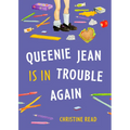 Queenie Jean Is in Trouble Again