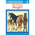 Why Do Horses Neigh?