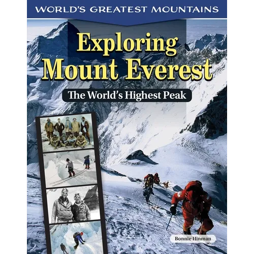 Exploring Mount Everest: The World's Highest Peak