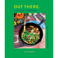 Out There: A Camper Cookbook: Recipes from the Wild