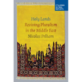 Holy Lands: Reviving Pluralism in the Middle East