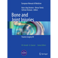 Bone and Joint Injuries: Trauma Surgery III