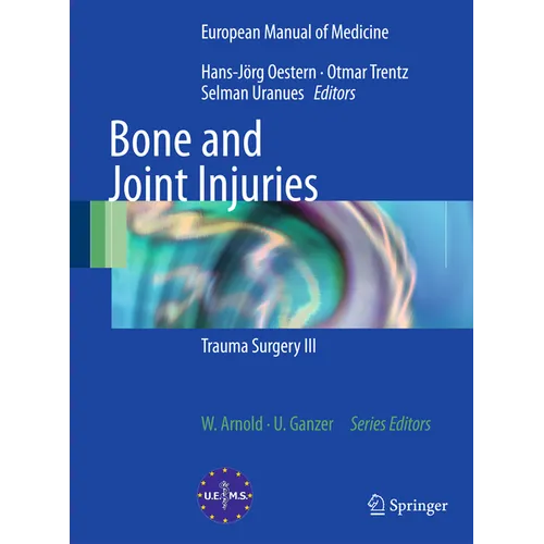 Bone and Joint Injuries: Trauma Surgery III
