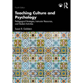 Teaching Culture and Psychology: Pedagogical Strategies, Instructor Resources, and Student Activities
