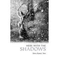 Here with the Shadows