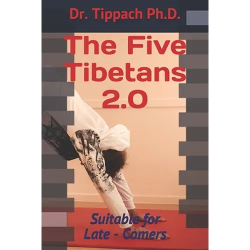 The Five Tibetans 2.0: Suitable for Late - Comers