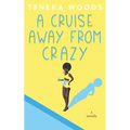 A Cruise Away From Crazy