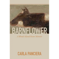Barnflower: A Rhode Island Farm Memoir