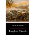 The Star of Gettysburg: A Story of Southern High Tide