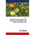 Effective microorganisms influences vegetables and soybeans production