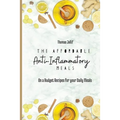 The Affordable Anti-Inflammatory Meals: On a Budget Recipes for your Daily Meals