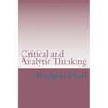 Critical and Analytic Thinking