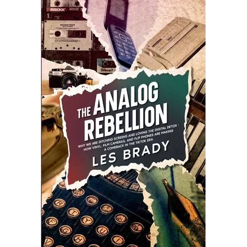 The Analog Rebellion