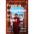 From a Mountain in Tibet: A Monk's Journey
