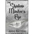 The Shadow Master's Eye