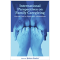 International Perspectives on Family Caregiving: Informal Care for People with Vulnerabilities