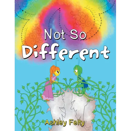 Not So Different