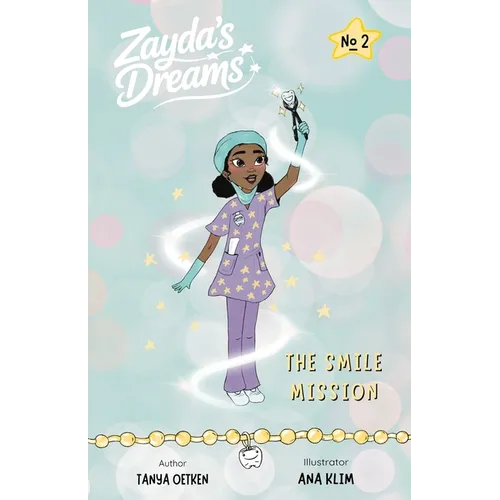 Zayda's Dreams: The Smile Mission