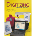 Digitizing Made Easy: Create Custom Embroidery Designs Like a Pro