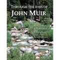 Through the Eyes of John Muir: Practices in Environmental Stewardship