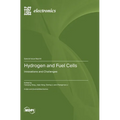 Hydrogen and Fuel Cells: Innovations and Challenges