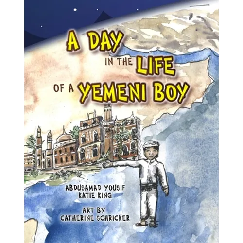 A Day in the Life of a Yemeni Boy