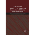 Complying With Colonialism: Gender, Race and Ethnicity in the Nordic Region