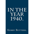 In the Year 1940.