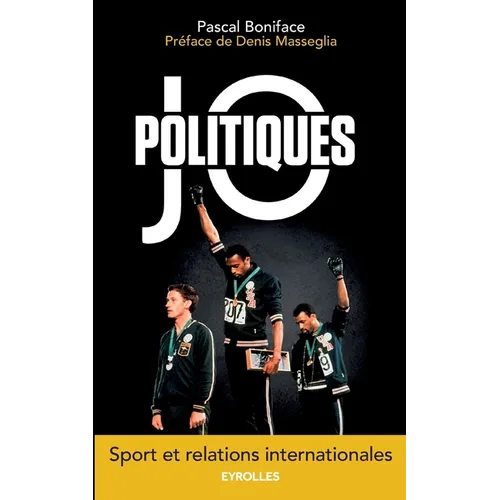 JOpolitiques: Sport et relations internationales.