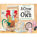 A Crow of His Own