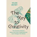 The Key to Creativity: The Science Behind Ideas and How Daydreaming Can Change the World