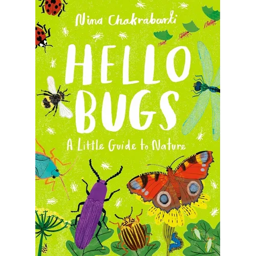 Hello Bugs: A Little Guide to Nature