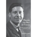 Making the Best of Things: The Autobiography of a Camberwell Lad