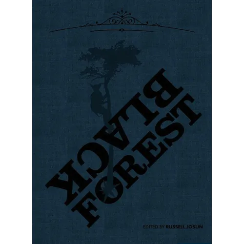 Black Forest: Four Visible Poems