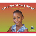 Respect!: Adventure to Ava's School: Respecting Authority